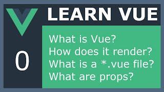 Vue Basics: 0 - What is Vue?