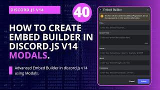 Creating Advanced Embed Builder with Modal in Discord.js v14