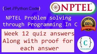 Nptel : Problem solving through programming in C week 12 Quiz assignment with proof of each answer