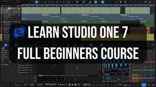 Presonus Studio One 7 | The Complete Beginners Guide (Full Tutorial)