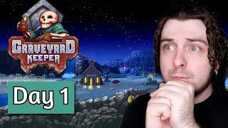 MY FIRST 5 HOURS of PLAYING as a Graveyard Keeper... - Day 1 (Graveyard Keeper)