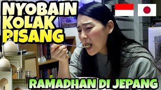 ISTRI + MERTUA JEPANG NYOBAIN KOLAK PISANG  | RAMADHAN DI NEGERI ORANG