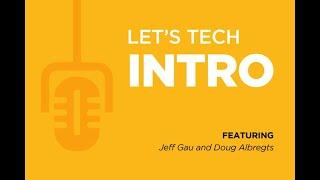 Let's Tech - Introduction