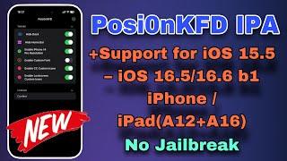 NEW Pois0nKFD IPA | v1.2 Update | Support for iOS 15.5 – iOS 16.5/16.6 b1 iPhone / iPad (A12+A16)