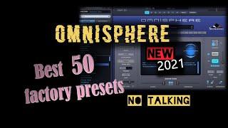 Omnisphere Best 50 Factory Sounds [no talking]