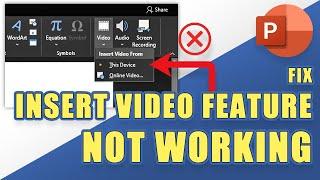 SOLVED: 'Insert Video' Feature Not Working in PowerPoint? - Do This.