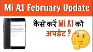 Xiaomi Mi A1 February Update 2018 - How To Download OPR1.170623.026.9.5.4 Update