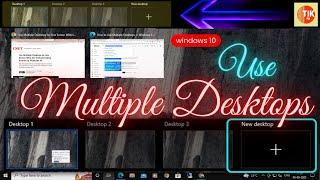 How to use Multiple Desktops on Windows 10 | Virtual Desktop