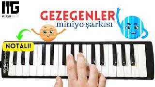 GEZEGENLER - Adımı Sorsan Miniyo Şarkısı || Melodika Notaları