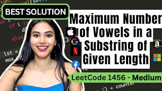 Maximum Number of Vowels in a Substring of Given Length - LeetCode 1456 - Python #leetcode75