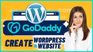 How to Create WordPress Website on GoDaddy