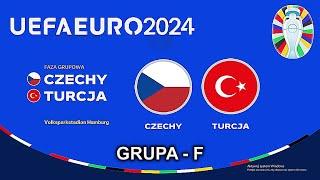 CZECHY - TURCJA EURO 2024 GRUPA F - 26.06 / FC 24