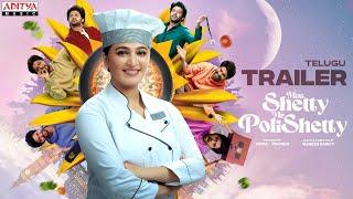Miss Shetty Mr Polishetty (Telugu) Trailer | Anushka Shetty | Naveen Polishetty | Mahesh Babu P