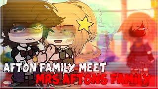 Afton Family meet MRS AFTONS FAMILY | Gacha | FNaF |