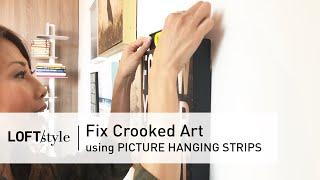 05 | HOW TO: Fix Crooked Art // LoftStyle