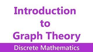 Discrete Mathematics #22 Introduction to Graph Theory