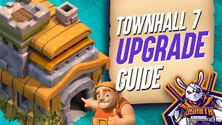 Town Hall 7 Upgrade Guide WITH Tips | How To Max Town Hall 7 | Lets Play #22