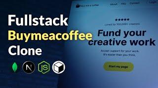 Build a fullstack Buymeacoffee clone with Next.js