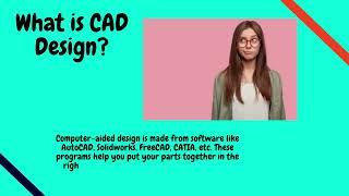 What is CAD Design? Different Types Of CAD Drafting - Silicon Valley