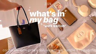 what’s in my bag 🩰 as a corporate work girlie ‍*simple & realistic*