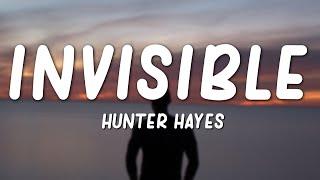 Hunter Hayes - Invisible (Lyrics)