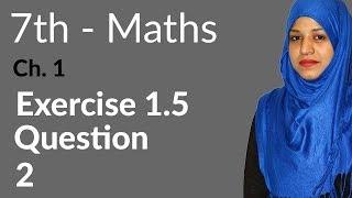 7th Class Math,  Exercise 1.5 Question no 2 - 7th Class Maths Punjab Text Board