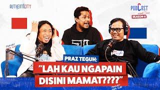 GAK NYANGKA! SURPRISE HIDUP PRAZ TEGUH ADALAH SEORANG MAMAT ALKATIRI - PODCAST NAIK CLAS