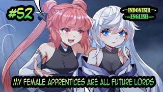 My Female Apprentices Are All Future Lords ch 52 [Indonesia - English]