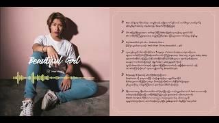 Oak Soe Khant feat. Moe Htet  - Beautiful Girl  (Lyric Video)