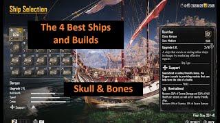 4 Best Ships and Builds - Skull & Bones