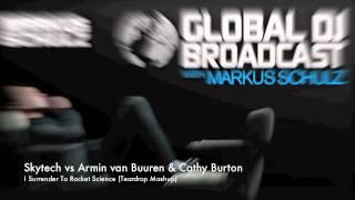 Skytech vs Armin van Buuren & Cathy Burton - I Surrender to Rocket Science (Teardrop Mashup)