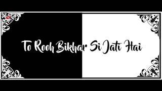 Tadpati Hai Teri Batein || Arijit Singh Song || Trending Black and White Whatsapp Status Videos 2020