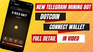 Dotcoin | New Telegram Mining Bot | New Free Mining App 2024 | Earning Chatter