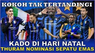 KUATNYA BENTENG PERTAHAHAN INTER MILAN - THURAM DI TOP SCORE EROPA - KADO SPESIAL DI HARI NATAL