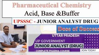 UP Junior Analyst  Drug Preparation | acid, base & buffer Mcq | pharmaceutical chemistry mcq