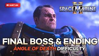 Warhammer 40000 SPACE MARINE 2 - IMURAH Final Boss & Ending (Angle Of Death Difficulty)