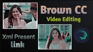 HDR Brown CC Effect | Alight motion Video Editing | Xml Preset | Tutorial