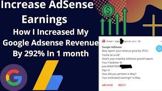 How To Increase Google AdSense Revenue [2020 Practical Guide]