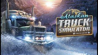 Alaskan Truck Simulator Неужели? Посмотрим? #CovertStream