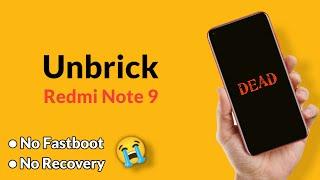 Unbrick Redmi Note 9 | redmi note 9 hard bricked | flash redmi note 9 | no fastboot no recovery 