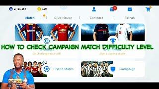 HOW TO CHECK THE DIFFICULTY LEVEL OF CAMPAIGN MATCHES [] Play Pes Mobile 2021 With a Controller