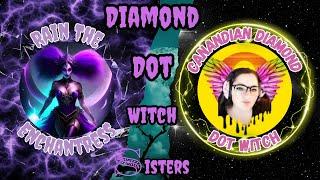 WIP & CHAT WITH THE DIAMOND DOT SISTERS!