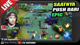 [ML] PUSH RANK DARI EPIC SAMPE CAPE #live Mobile Legends Bang Bang gameplay Indonesia #f2p