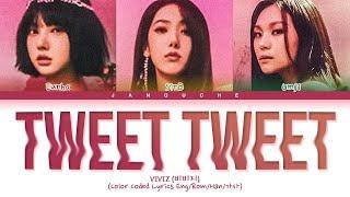 VIVIZ (비비지) - "Tweet Tweet" (Color Coded Lyrics Eng/Rom/Han/가사)