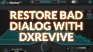 Accentize dxRevive Dialogue Restoration Plugin Tested