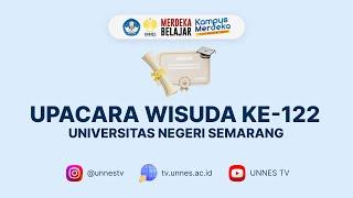 [ LIVE ] Upacara Wisuda ke-122 Universitas Negeri Semarang (UNNES), Selasa 09 Juli 2024