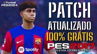 PATCH PES 2017 ATUALIZADO TEMPORADA 2024 COM PLACARES REAIS, FACES E UNIFORMES | PES 2017 PC FRACO