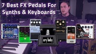 7 Best Effects Pedals For Synths & Keyboards ft. Electro Harmonix, BOSS & Jim Dunlop!