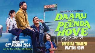 Daaru Na Peenda Hove (Trailer) | Amrinder Gill | Zafri Khan | 2nd August 2024 In Cinemas Worldwide