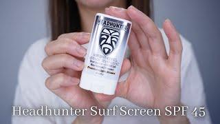 Headhunter Surf Sunscreen SPF 45 Review | Tiana Le